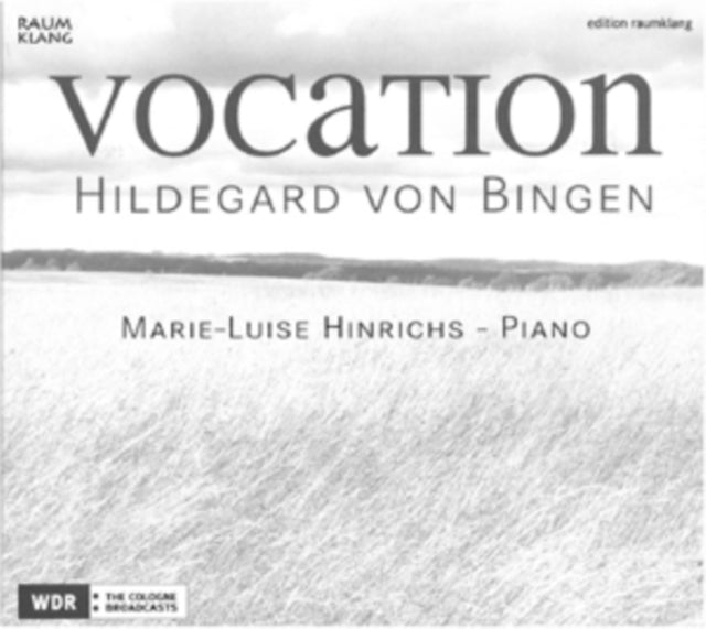 Hildegard Von Bingen: Vocation