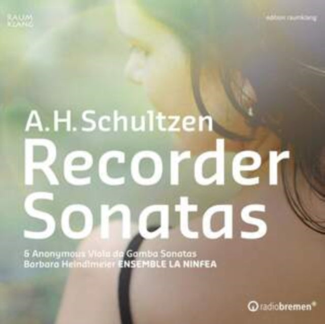 A.H. Schultzen: Recorder Sonatas