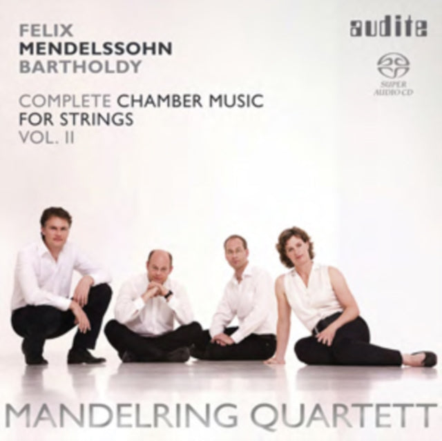 Felix Mendelssohn Bartholdy: Complete Chamber Music for Strings