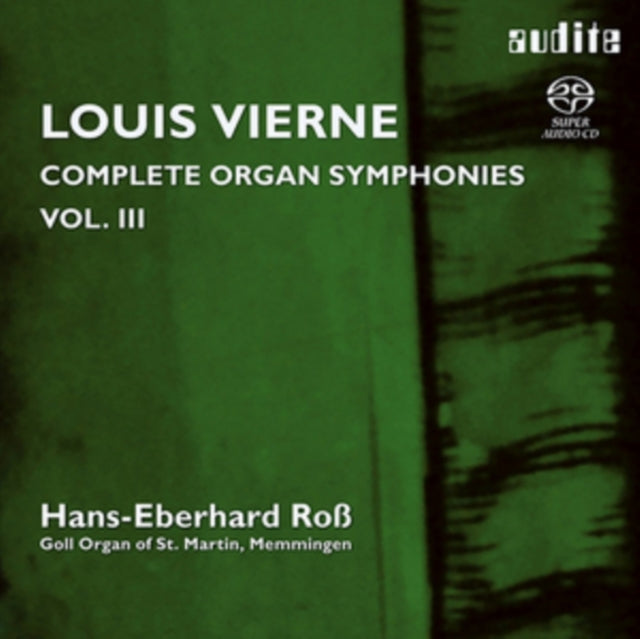 Louis Vierne: Complete Organ Symphonies