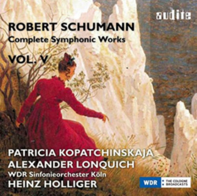Robert Schumann: Complete Symphonic Works