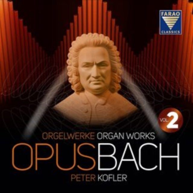 Opus Bach: Orgelwerke/Organ Works