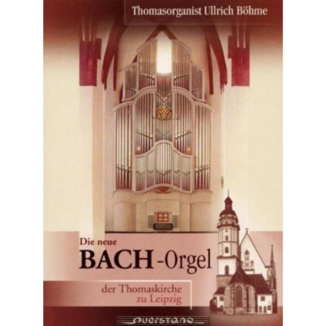 New Bach Organ at St. Thomaskirche, Leipzig, The (Bohme)