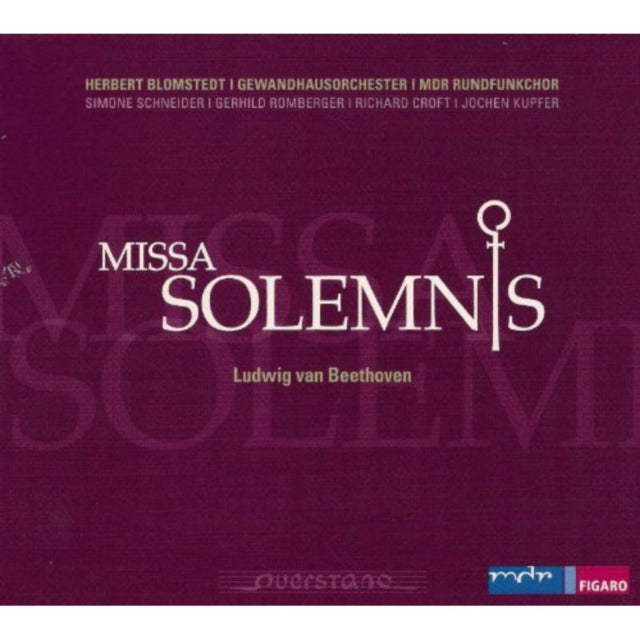 Ludwig Van Beethoven: Missa Solemnis