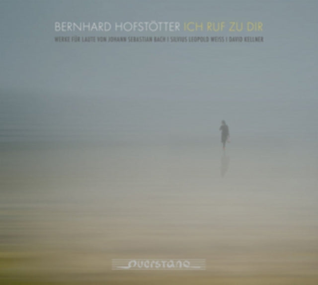 Bernhard Hofstötter: Ich Ruf Zu Dir