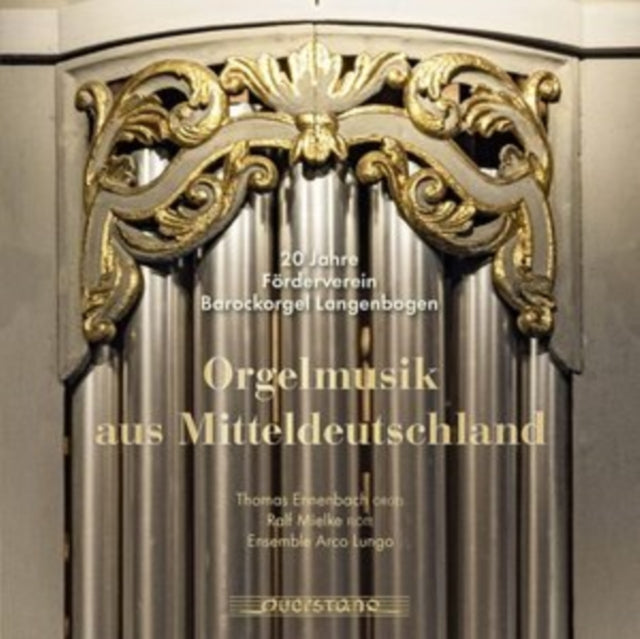 Orgelmusik Aus Mitteldeutschland