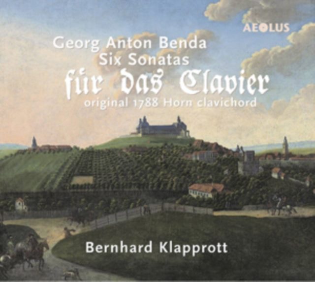 Georg Anton Benda: Six Sonatas Fur Das Clavier