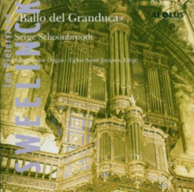Jan Pieterszoon Sweelinck: Ballo Del Granduca