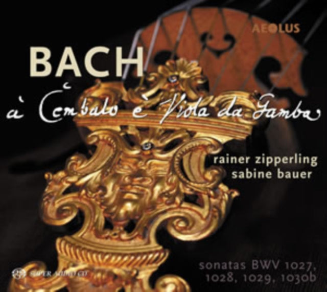 Bach: Sonatas, BWV1027, 1028, 1029, 1030b