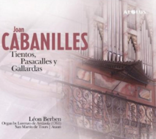 Joan Cabanilles: Tientos, Pasacalles Y Gallardas