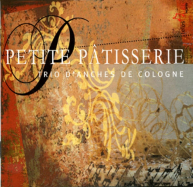 Trio D'anches De Cologne: Petite Patisserie