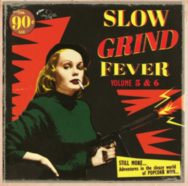 Slow Grind Fever