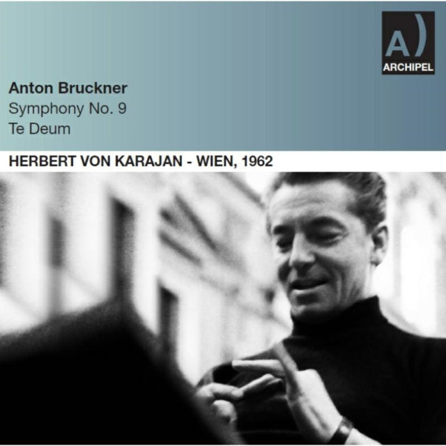 Anton Bruckner: Symphony No. 9/Te Deum