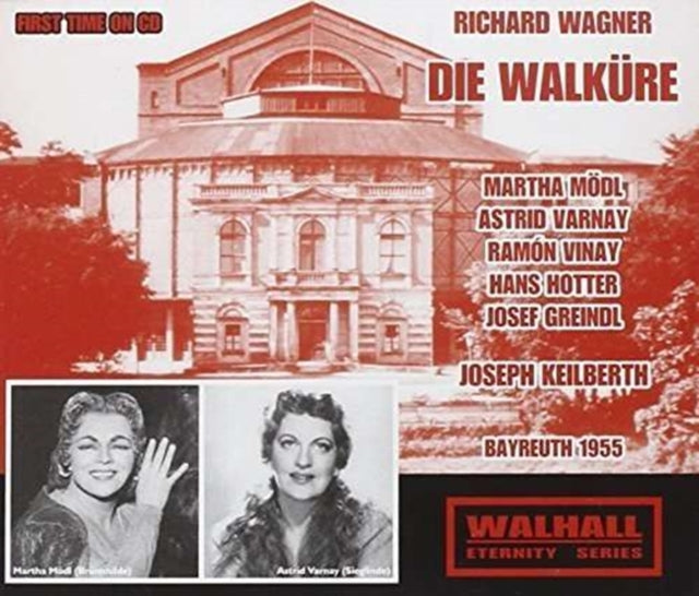 Die Walkure (Keilberth, Modl, Hotter, Vinay, Varnay)