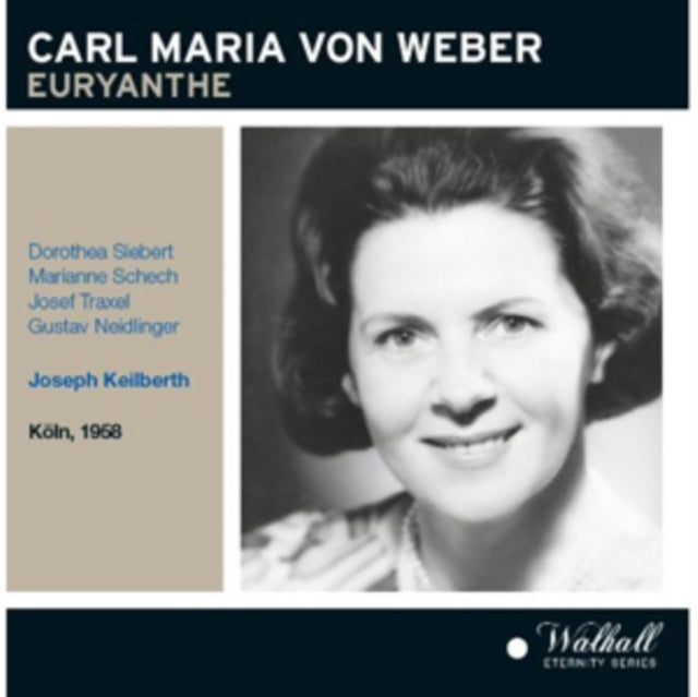 Carl Maria Von Weber: Euryanthe
