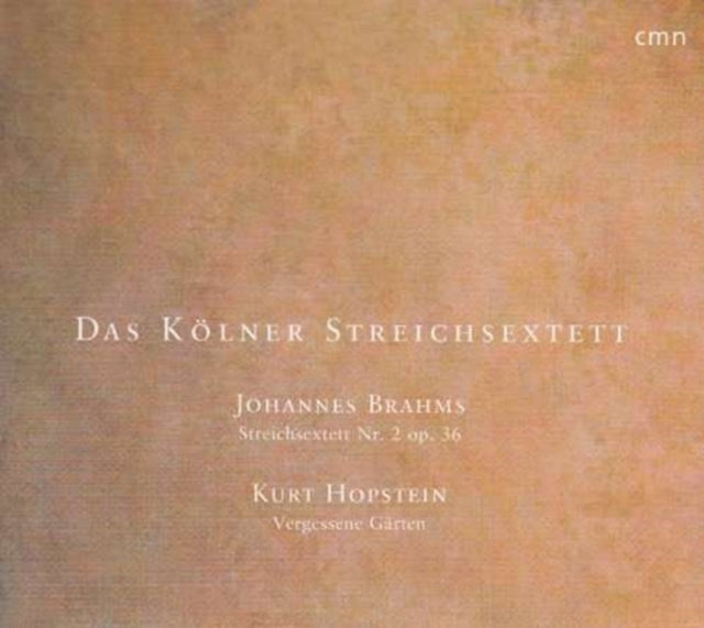 Streichsextett 2/vergessene Garte (Kolner Streichsextett)