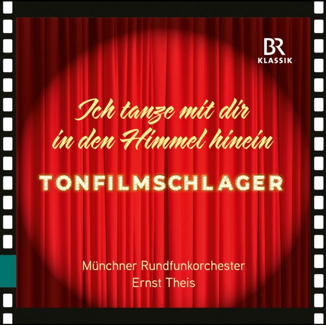 Tonfilmschlager: Ich Tanze Mit Dir in Den Himmel Hinein
