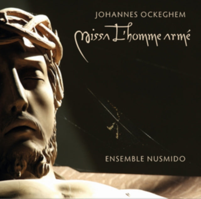 Johannes Ockeghem: Missa L'homme Armé