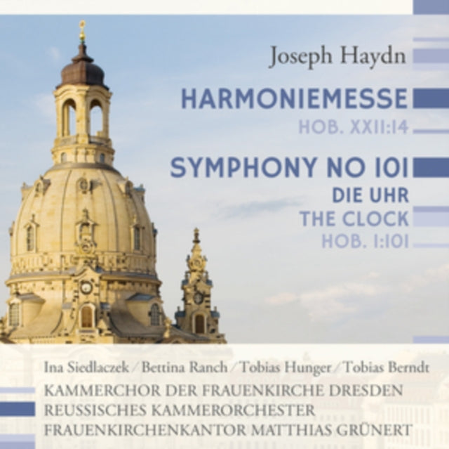 Joseph Haydn: Harmoniemesse Hob.XXII:14/Symphony No. 101...