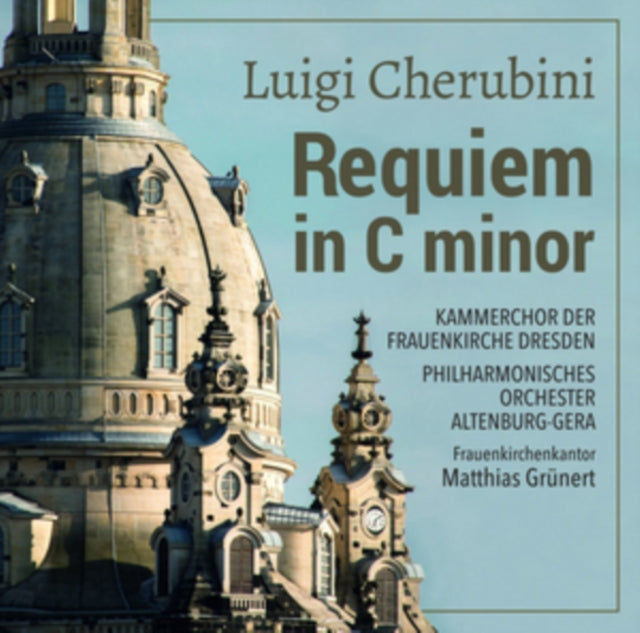 Luigi Cherubini: Requiem in C Minor