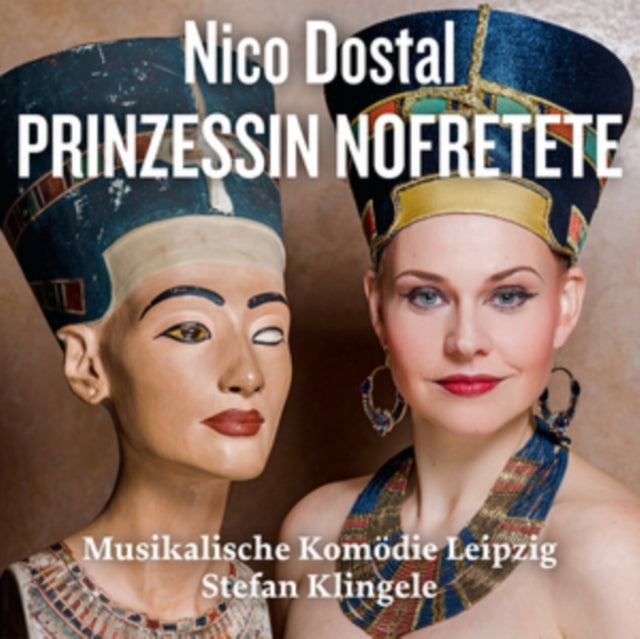 Nico Dostal: Prinzessin Nofretete