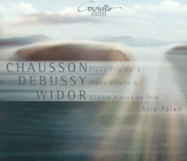 Chausson: Piano Trio, Op. 3/Debussy: Piano Trio No. 1/...
