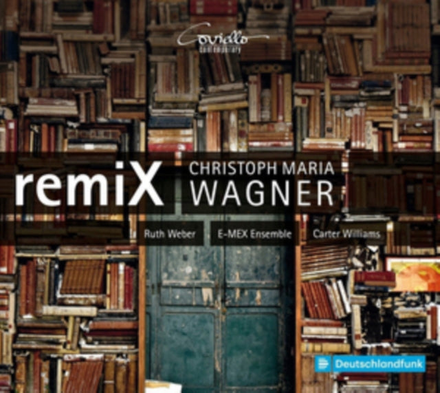 Christoph Maria Wagner: RemiX