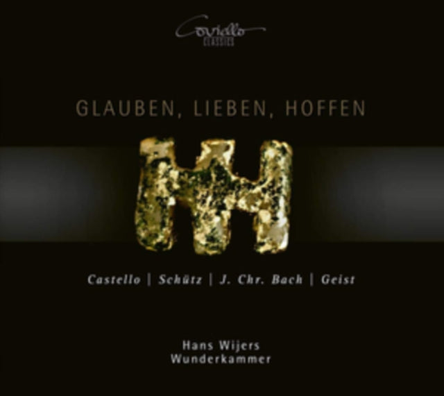 Castello/Schütz/J.Chr. Bach/Geist: Glauben, Lieben, Hoffen