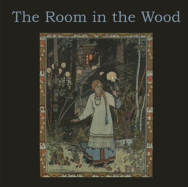 The Room in the Wood
