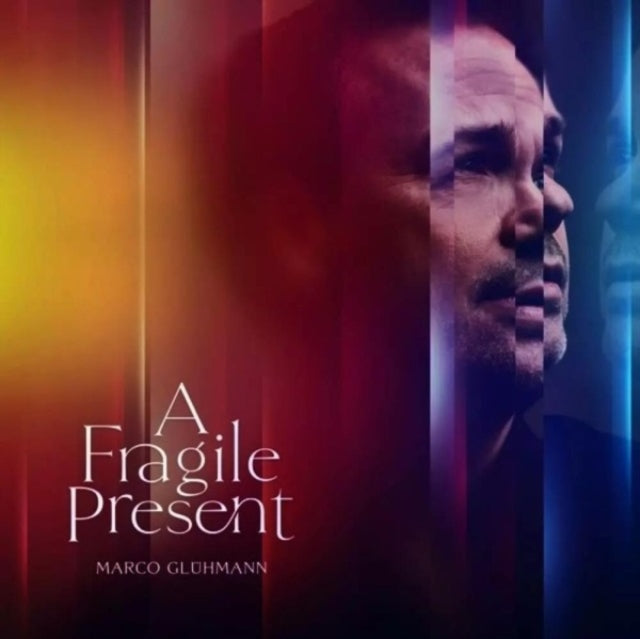A Fragile Present