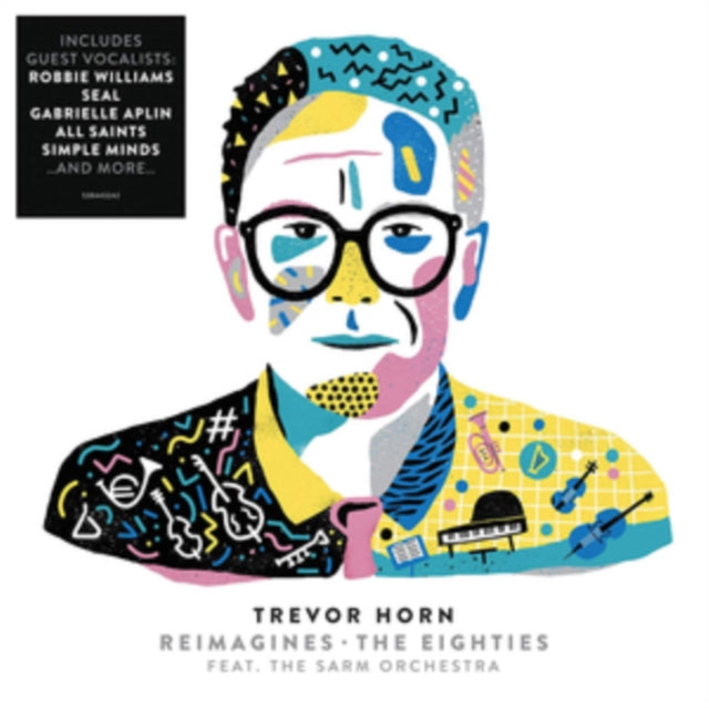 Trevor Horn Reimagines the Eighties (Feat. The Sarm Orchestra)