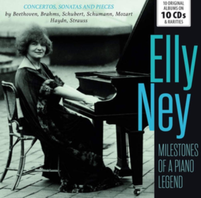 Elly Ney: Milestones of a Piano