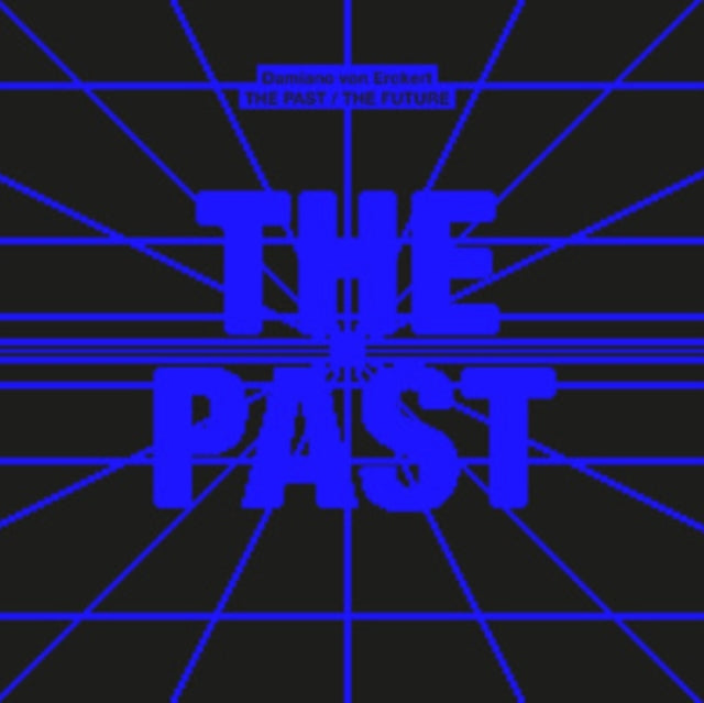 The Past, the Present, the Future
