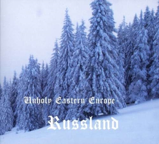 Unholy Eastern Europe - Russland