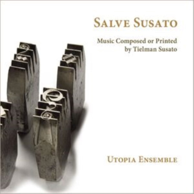 Utopia Ensemble: Salve Susato