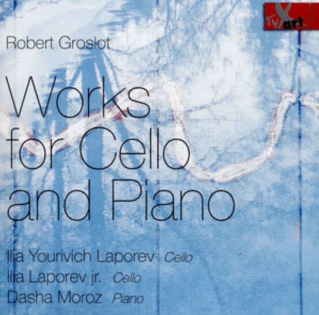Robert Groslot: Works for Cello and Piano