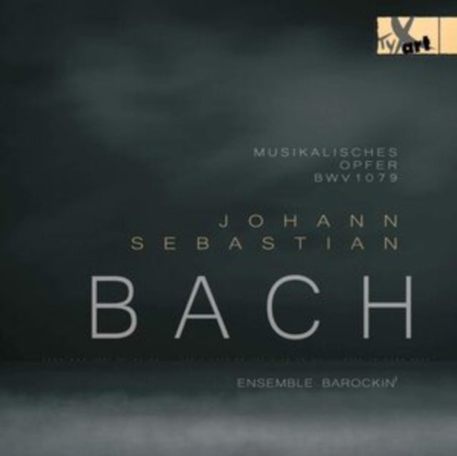 Johann Sebastian Bach: Musikalisches Opfer BWV1079