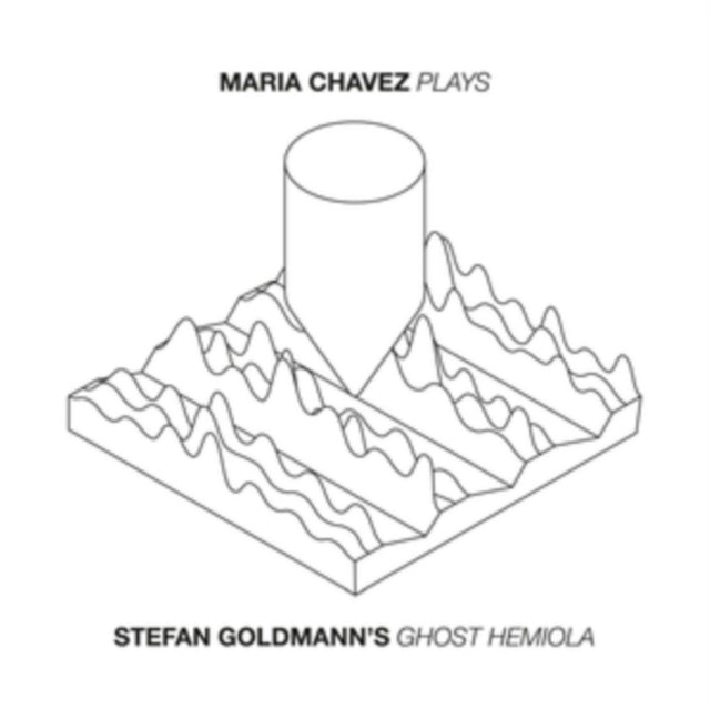 Maria Chavez Plays 'Stefan Goldman's Ghost Hemiola'