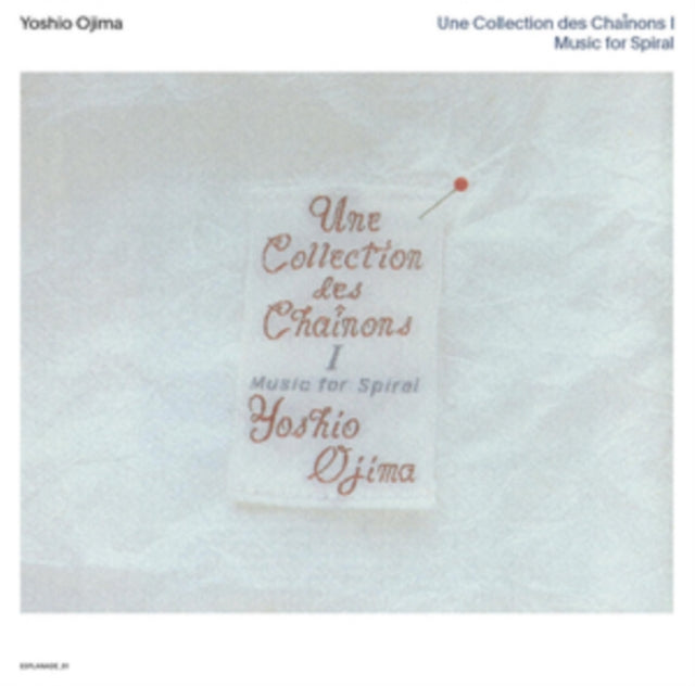 Une Collection Des Chaînons I: Music for Spiral