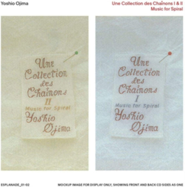 Une Collection Des Chaînons I and II: Music for Spiral
