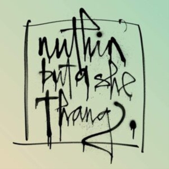 Nuthin' But a She Thang