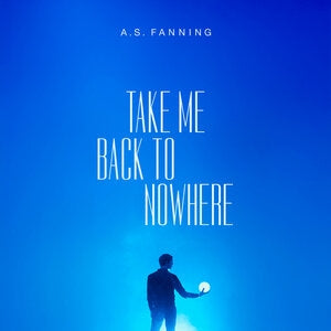 Take Me Back to Nowhere