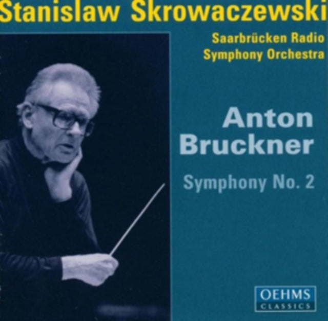 Anton Bruckner: Symphony No. 2