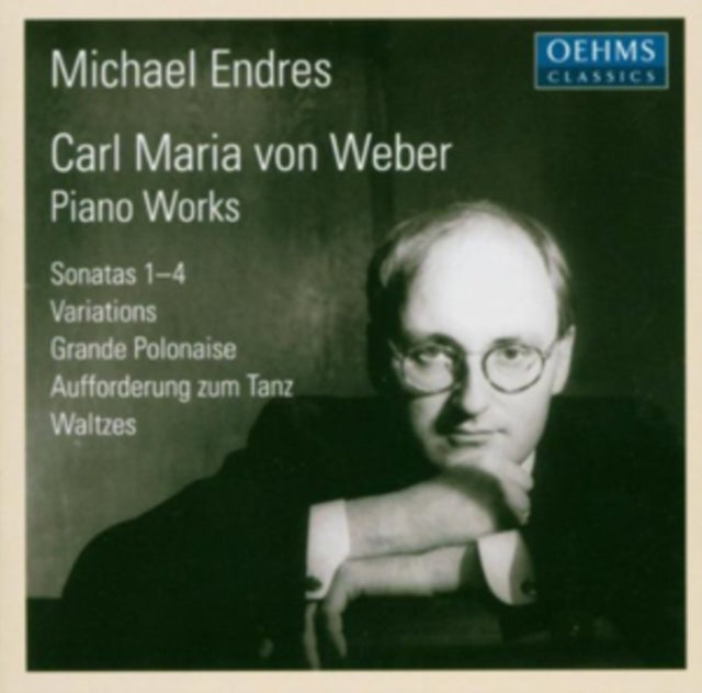 Carl Maria Von Weber: Piano Works