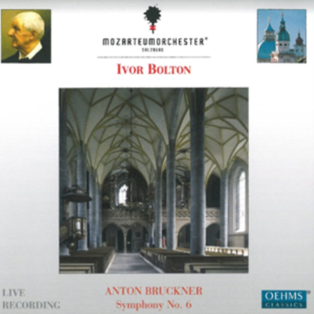 Anton Bruckner: Symphony No. 6