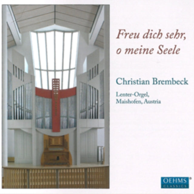 Christian Brembeck: Freu Dich Sehr, O Meine Seele