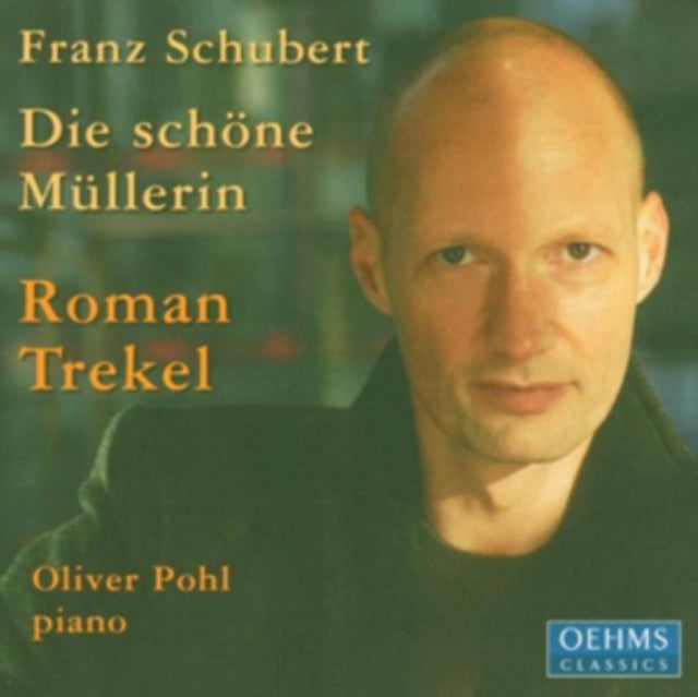 Franz Schubert: Die Schöne Mullerin