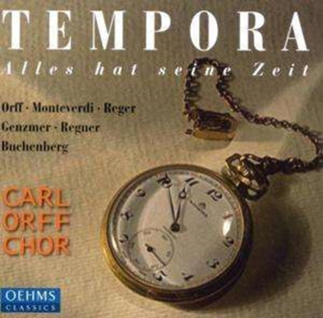 Tempora: Alles Hat Seine Zeit (Carl Orff Chor)