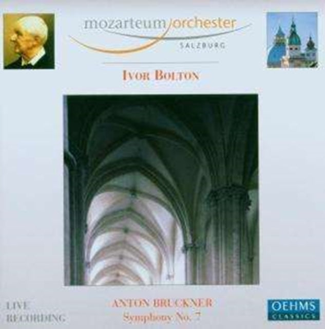 Symphony No. 7 (Bolton, Mozarteum Orchestra Salzburg)