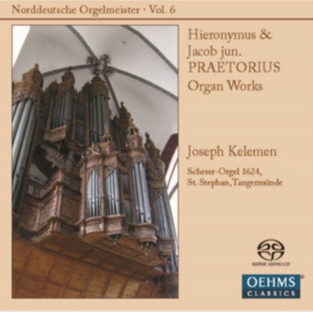 Hieronymus & Jacob Jun. Praetorius Organ Works